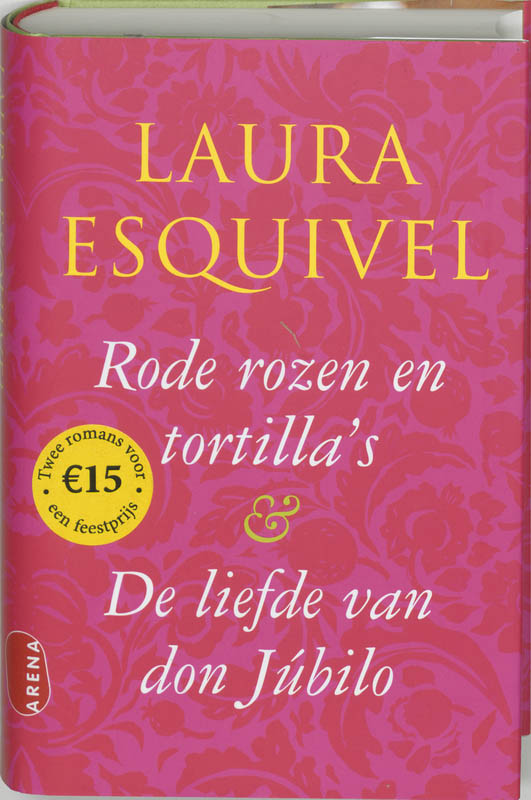 Rode rozen en tortilla's &amp; De liefde van don Júbilo book cover 