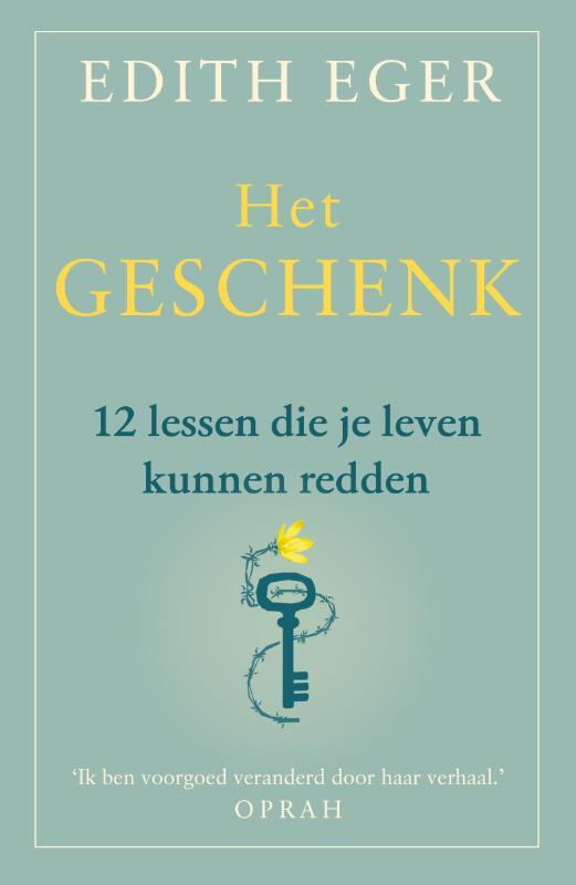 Het geschenk: 12 lessen die je leven kunnen redden book cover 